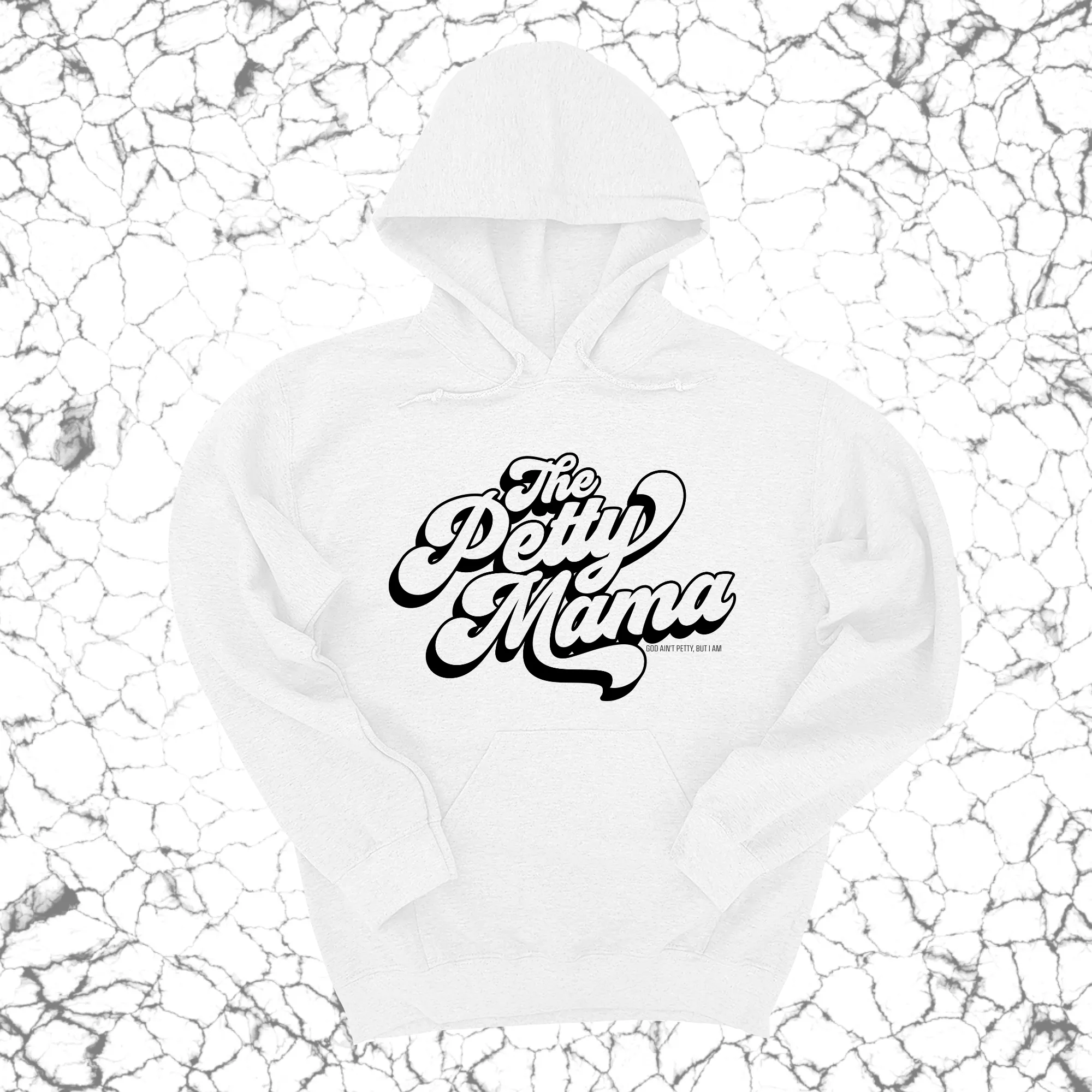 The Petty Mama Unisex Hoodie